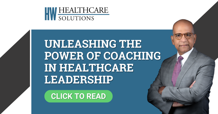 Coaching in Healthcare Leadership